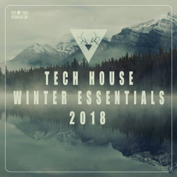 Tech House Winter Essentials 2018