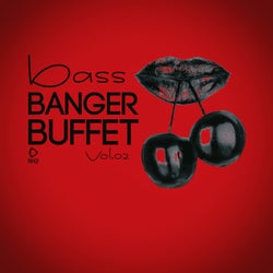 Bass Banger Buffet, Vol.02
